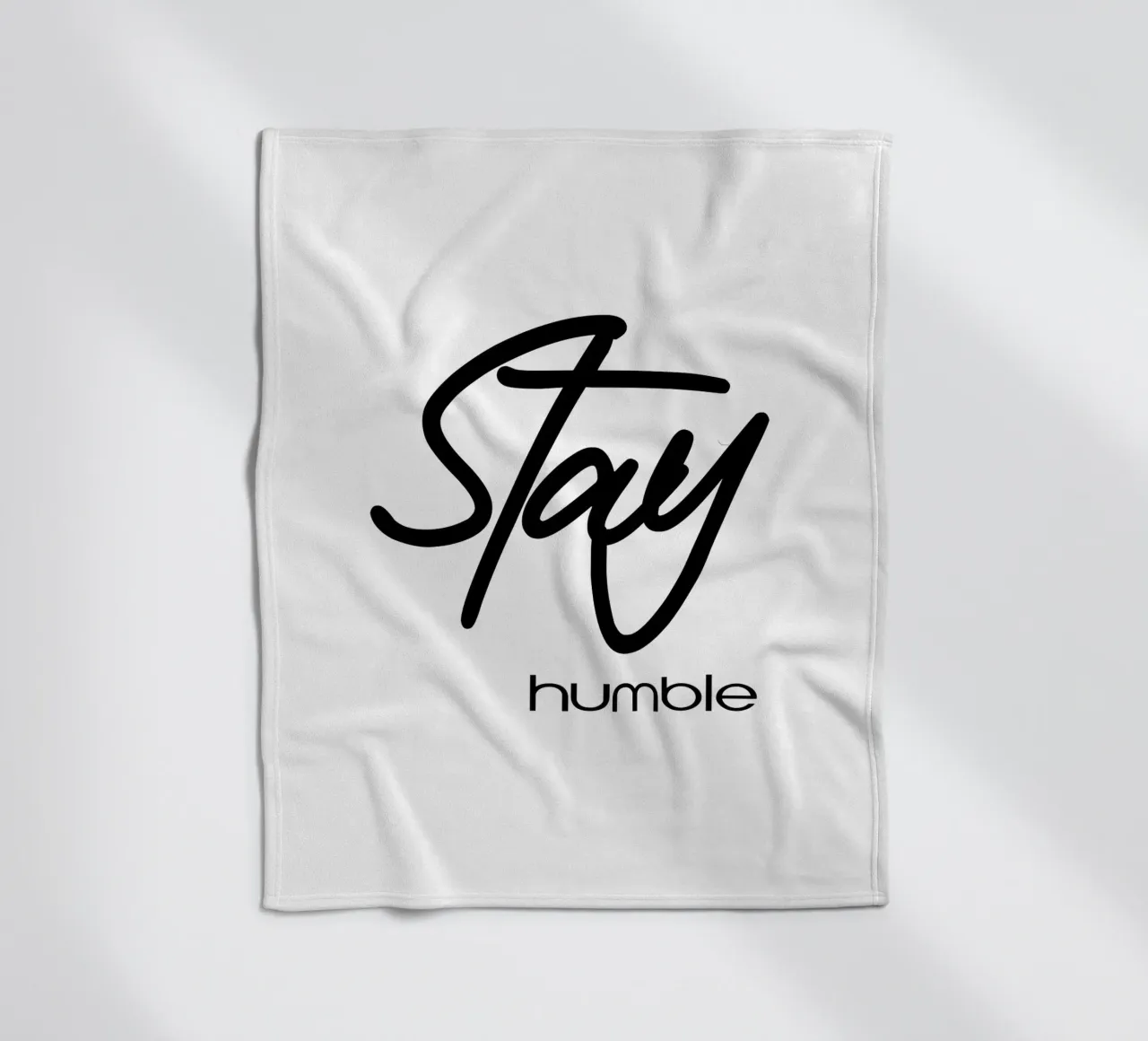 Stay Humble Simple Typography Fleecedecke von YV TYPOGRAPHY