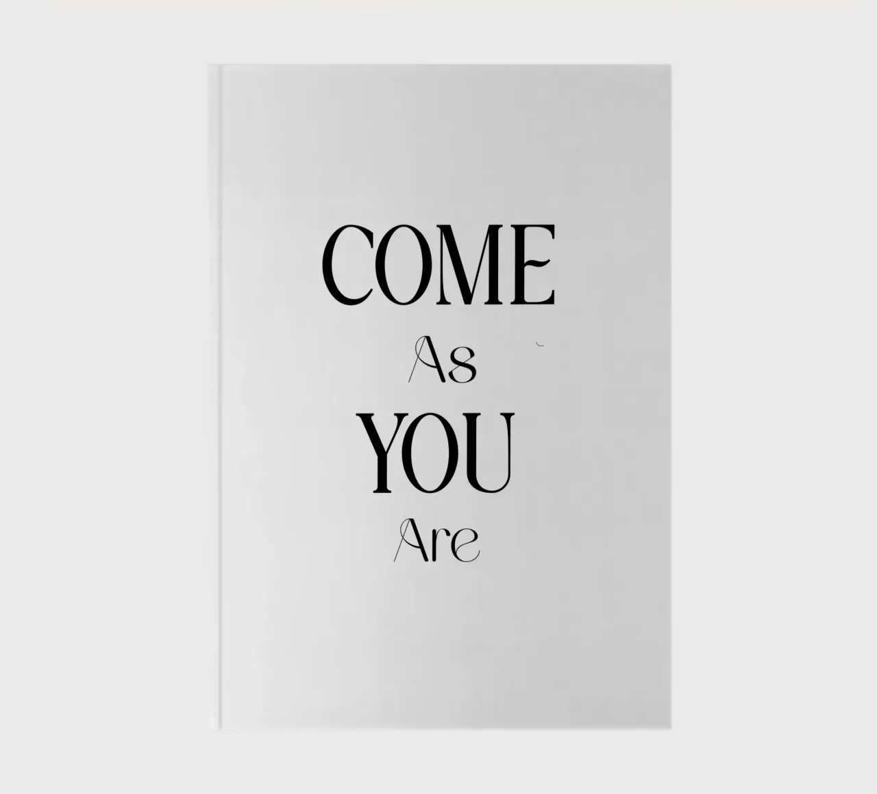 Come As You Are Minimalist typography notebook by YV TYPOGRAPHY