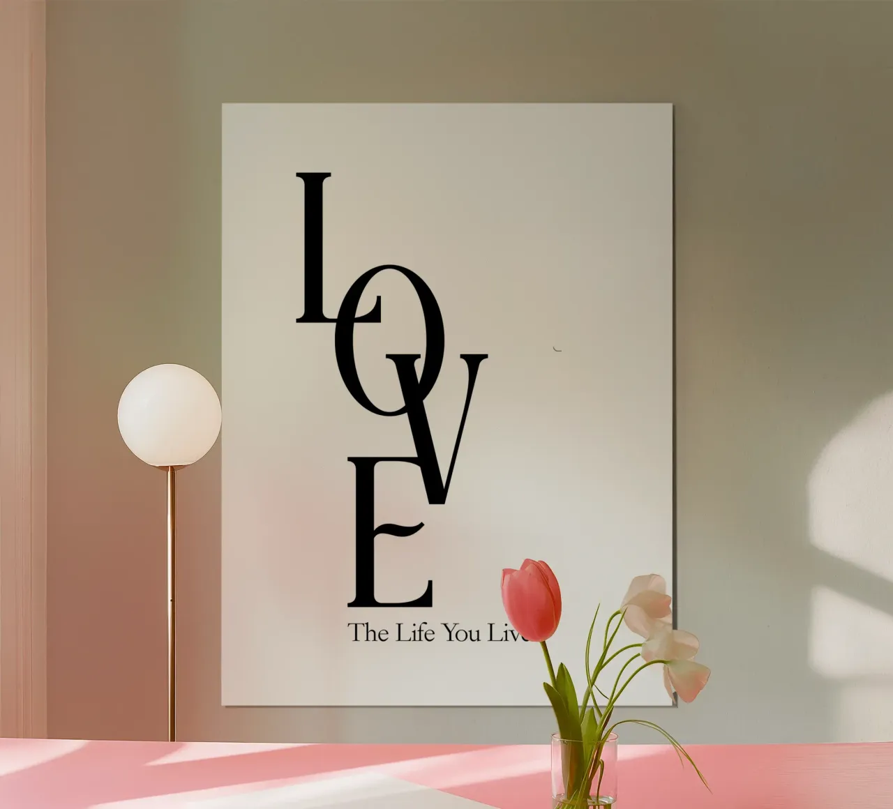 Amore per la vita che vivi Tipografia moderna poster con telaio in plastica da YV TYPOGRAPHY