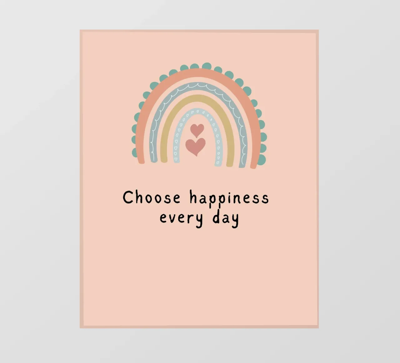 choose happiness every day pellicola backlit da designsbysophia