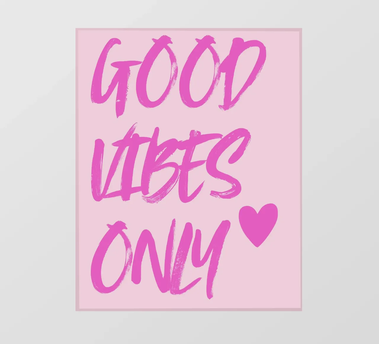 Good vibes only pellicola backlit da designsbysophia