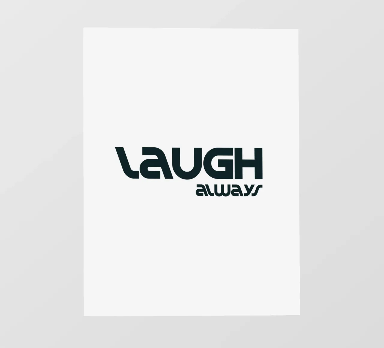 Laugh Always Simple Minimalist Typography bâche pvc de YV TYPOGRAPHY