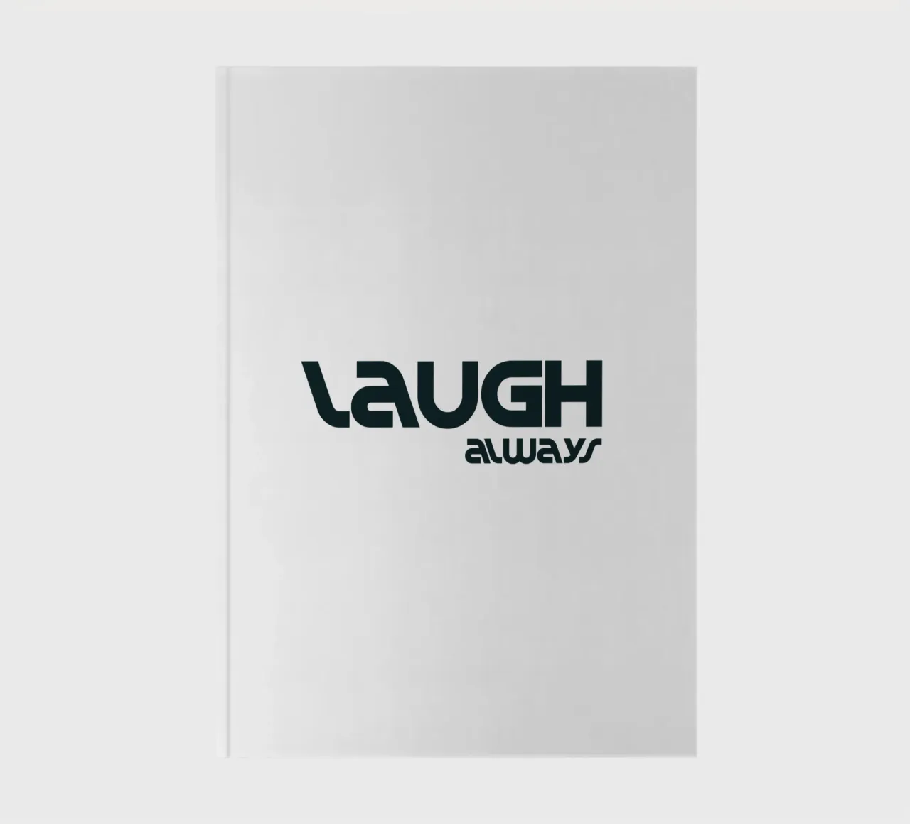 Laugh Always Simple Minimalist Typography notebook by YV TYPOGRAPHY