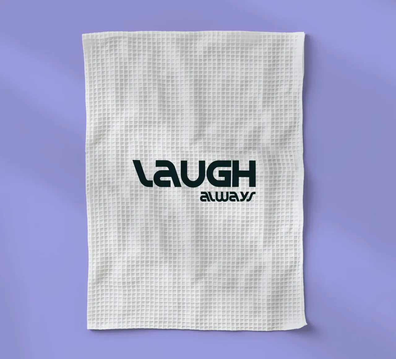 Laugh Always Simple Minimalist Typography torchon de YV TYPOGRAPHY