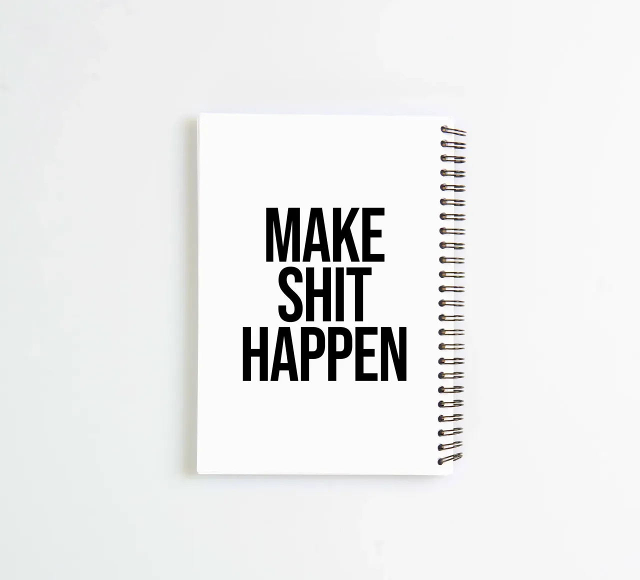 Make shit happen quote spiral notebook by Paigaam Studio