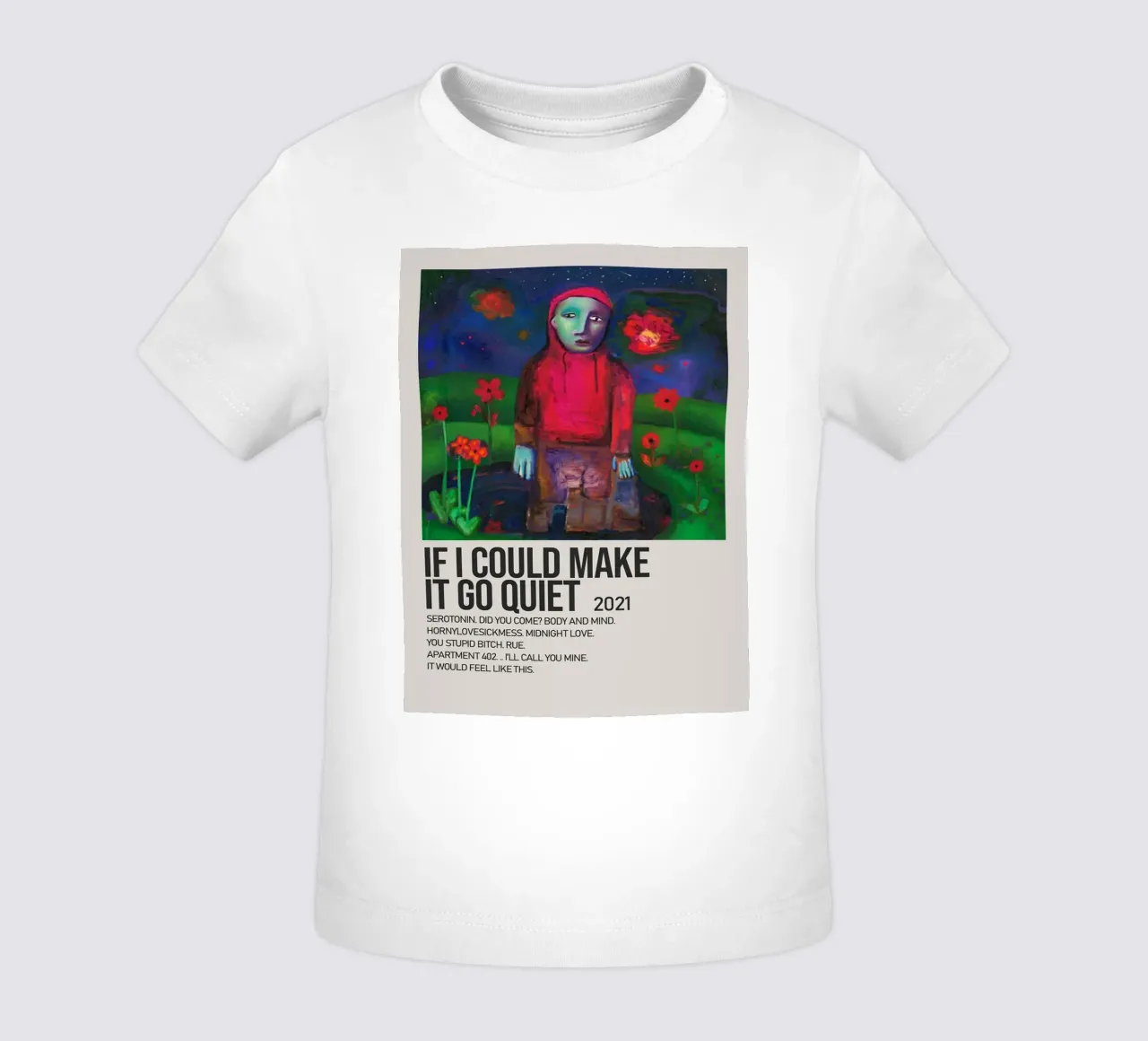 IF I COULD MAKE IT GO QUIET 2021 camiseta de bebé de SoundStudio