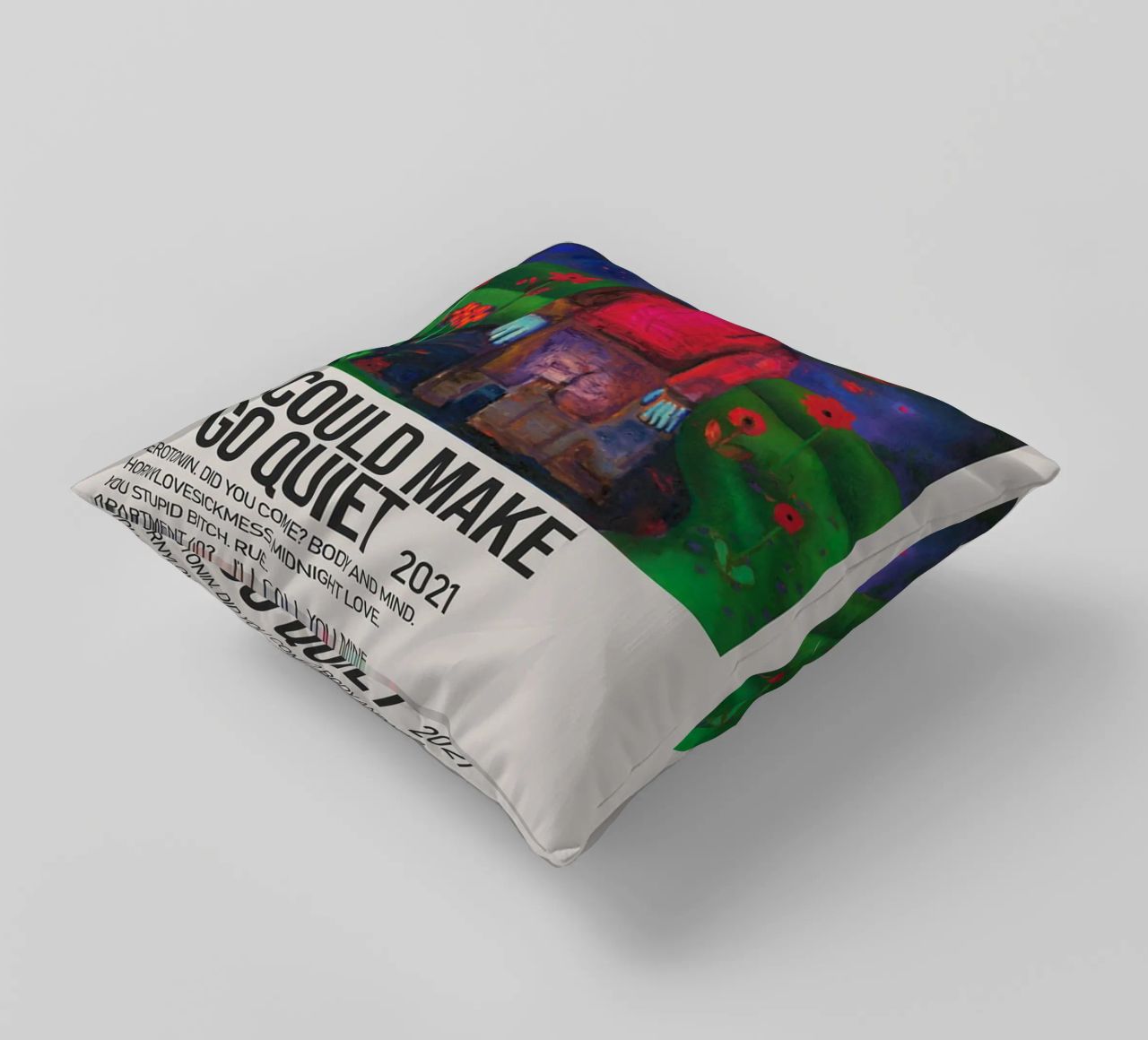 IF I COULD MAKE IT GO QUIET 2021 cuscino da SoundStudio