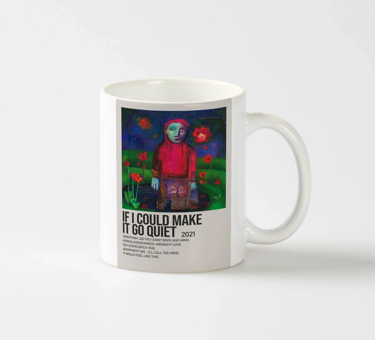 IF I COULD MAKE IT GO QUIET 2021 tazza in ceramica da SoundStudio