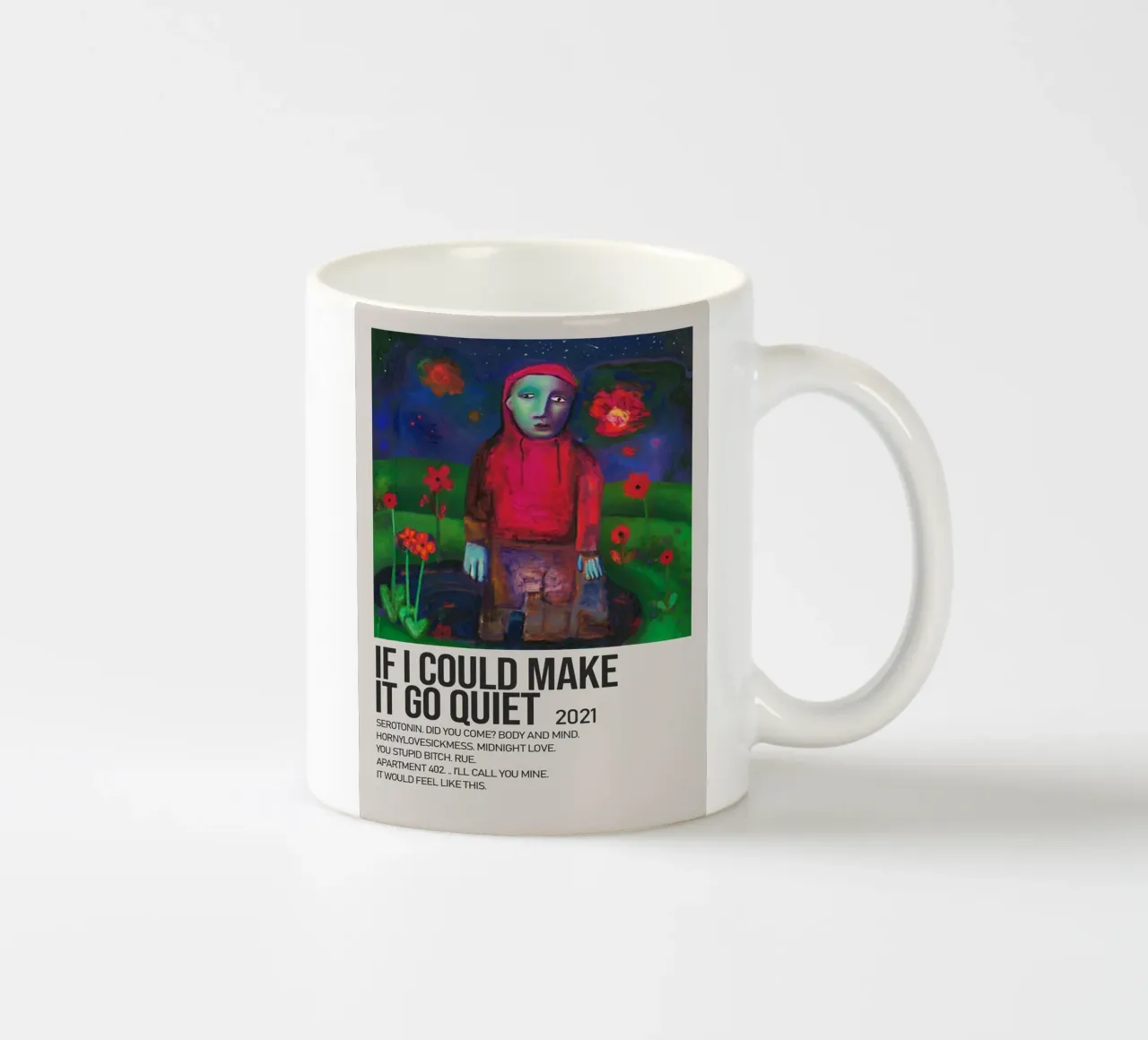 IF I COULD MAKE IT GO QUIET 2021 tazza in ceramica da SoundStudio