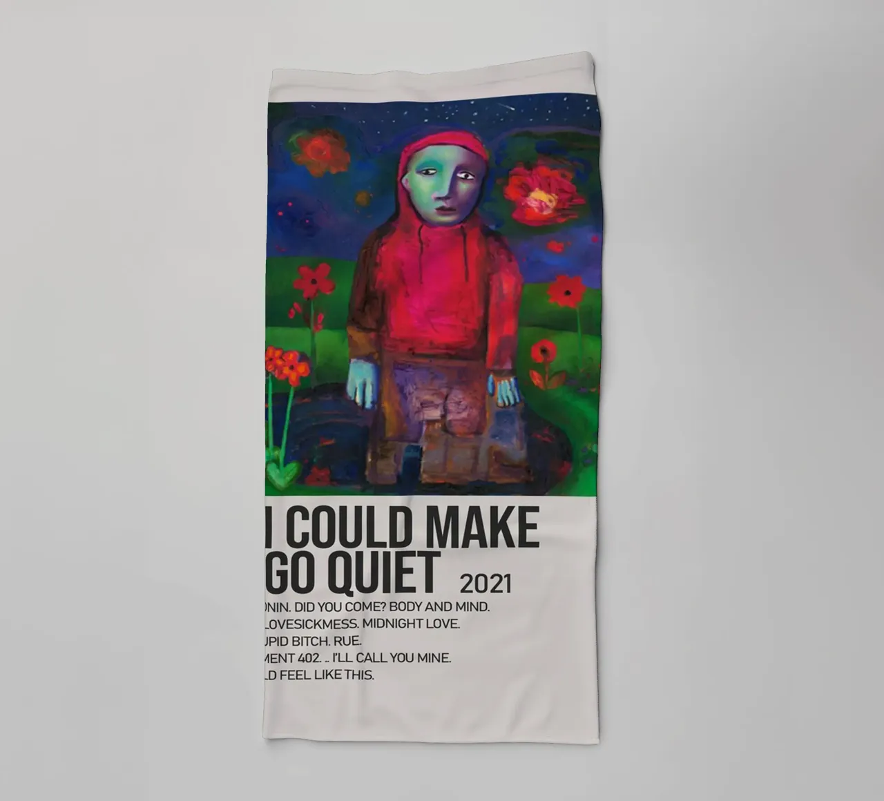 IF I COULD MAKE IT GO QUIET 2021 Handtuch von SoundStudio