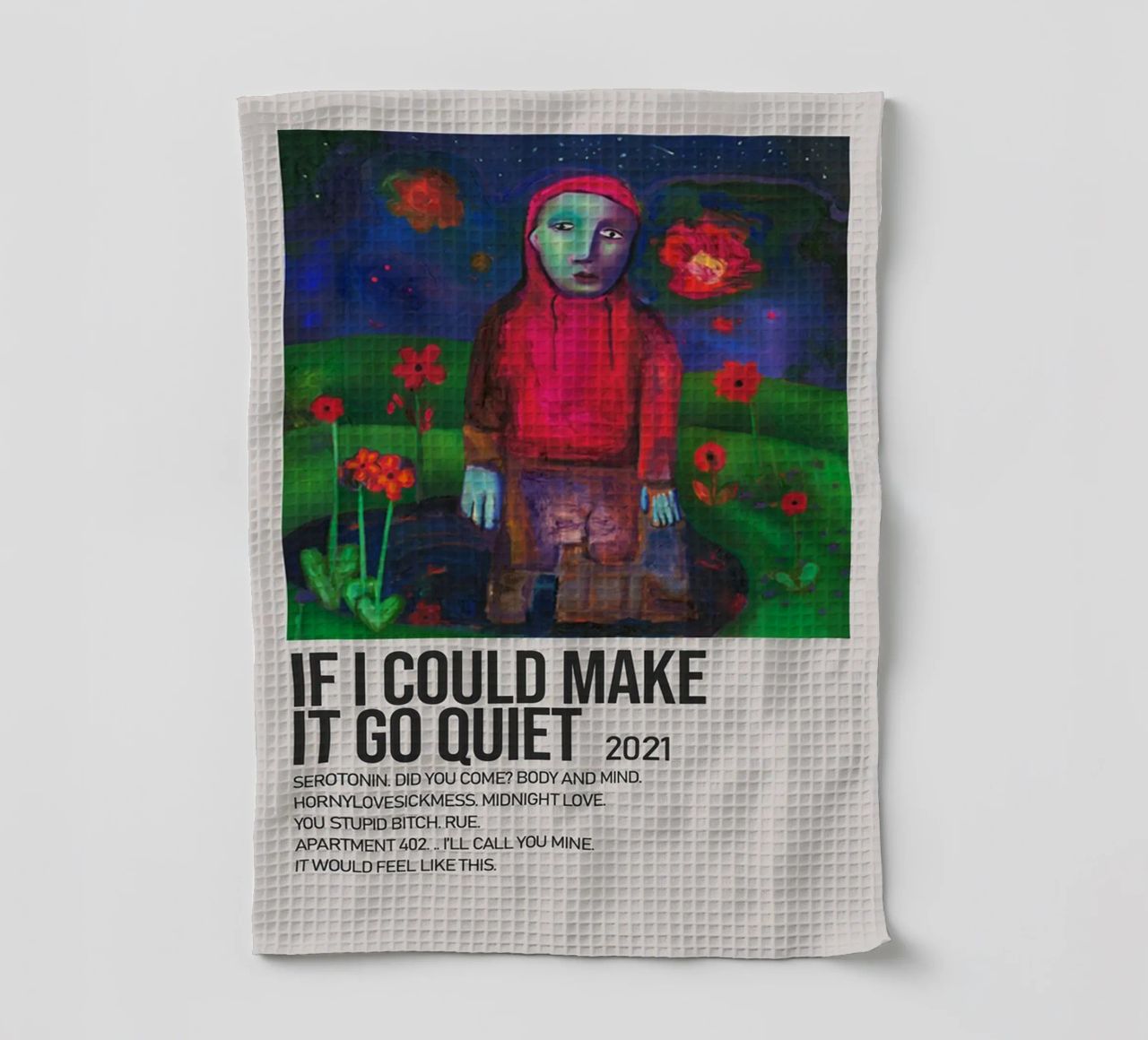 IF I COULD MAKE IT GO QUIET 2021 canovaccio da cucina da SoundStudio