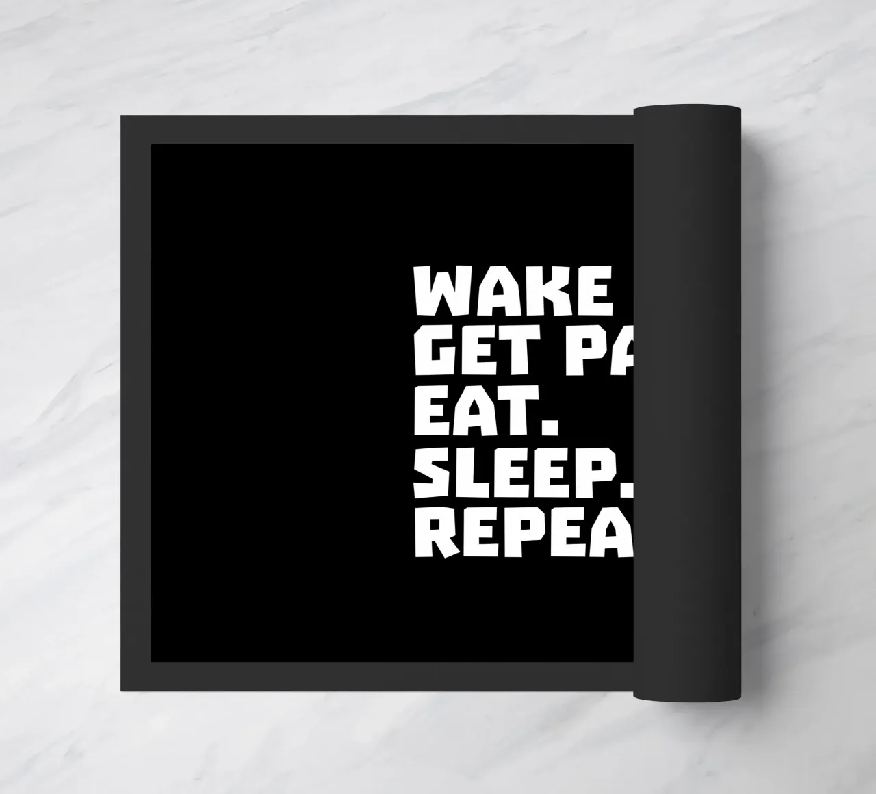 Wake up get paid eat sleep repeat felpudo de happieeagle