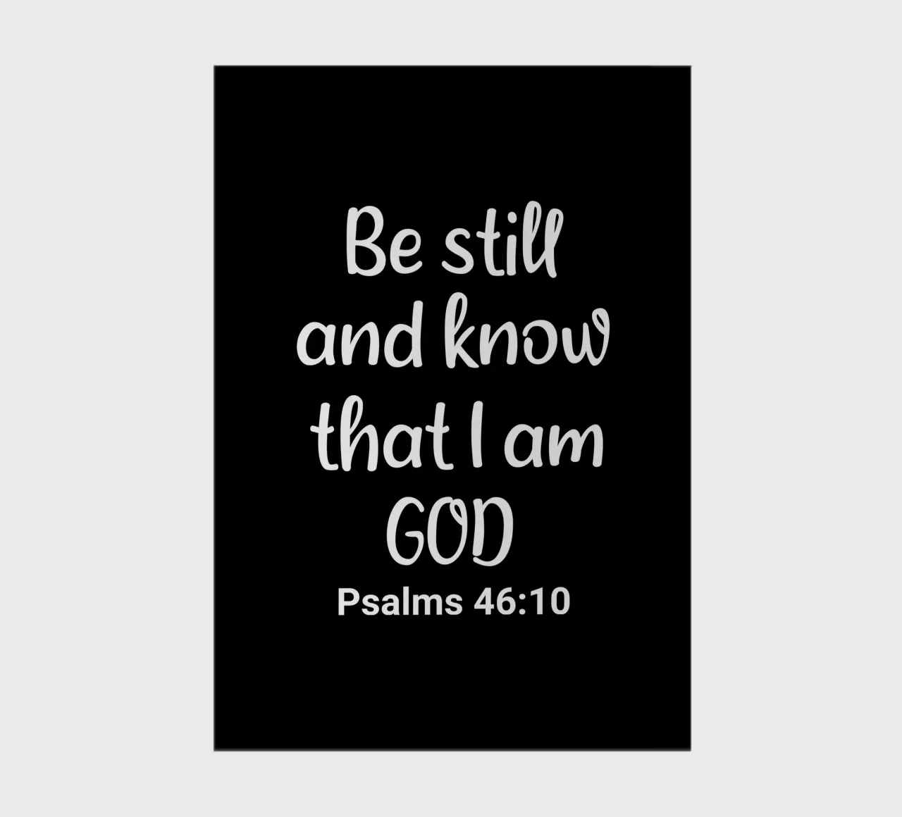 Be still and know that I am God Psalms 46 10 carnet de notes de happieeagle