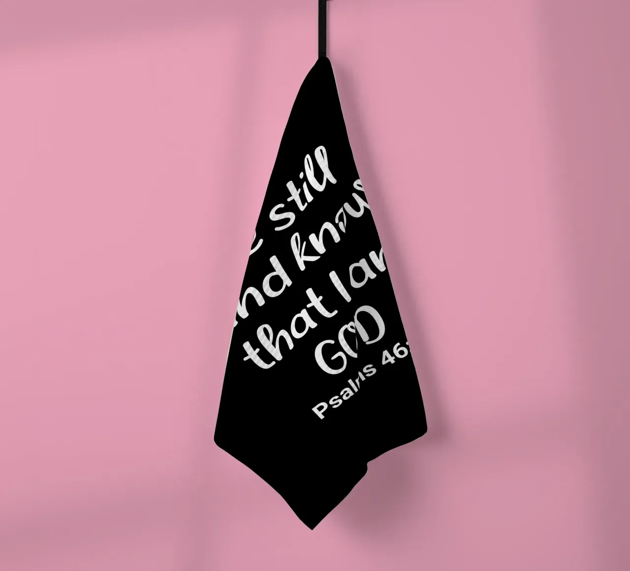 Be still and know that I am God Psalms 46 10 canovaccio da cucina da happieeagle