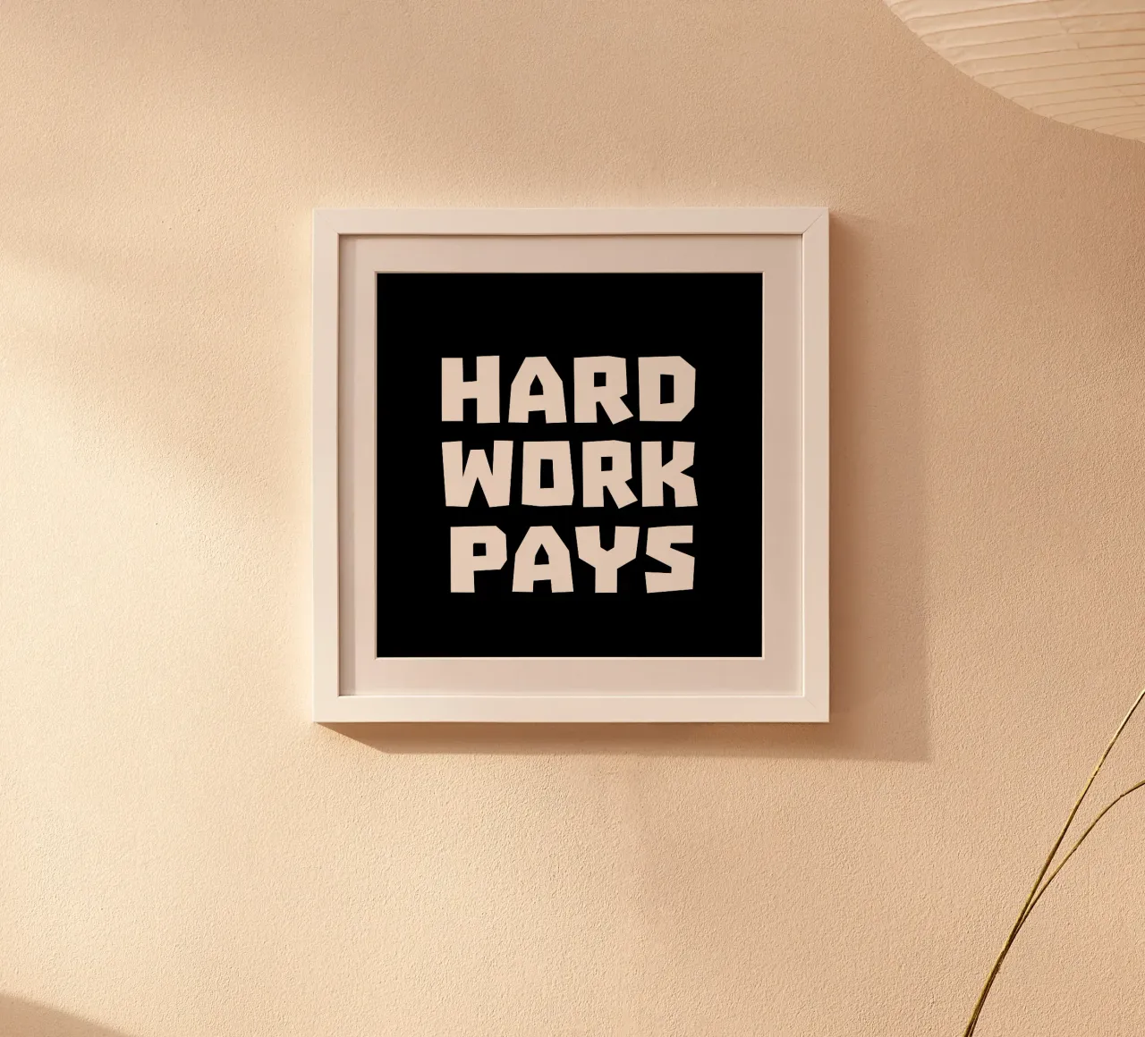 Hard work pays poster con telaio in alluminio da happieeagle
