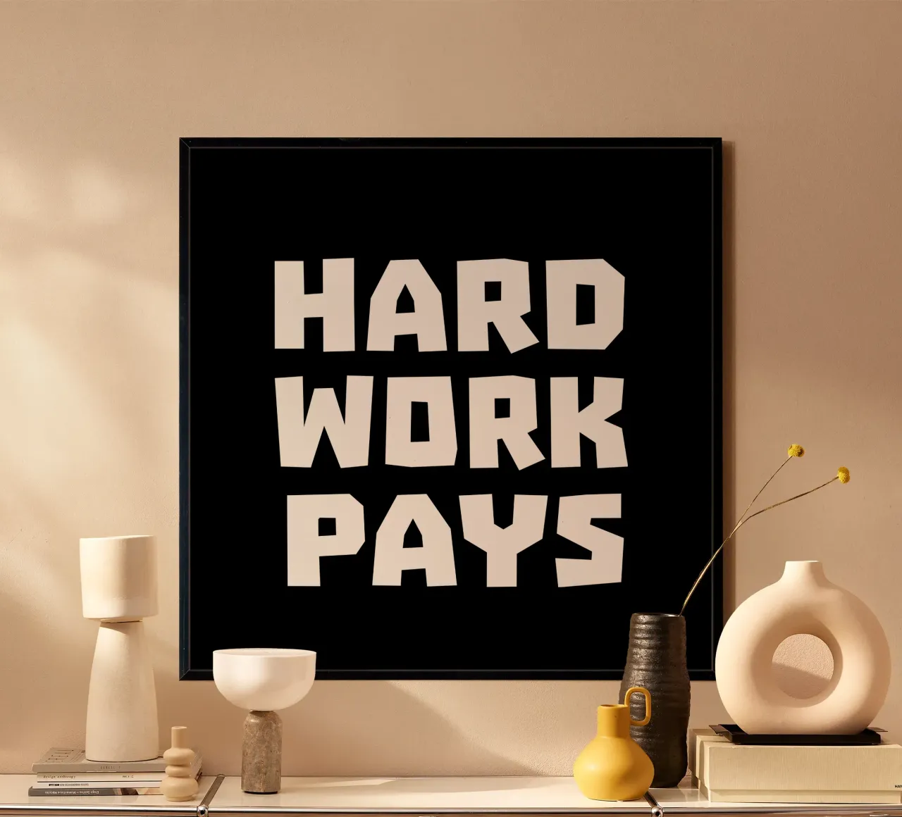 Hard work pays poster con telaio in alluminio da happieeagle