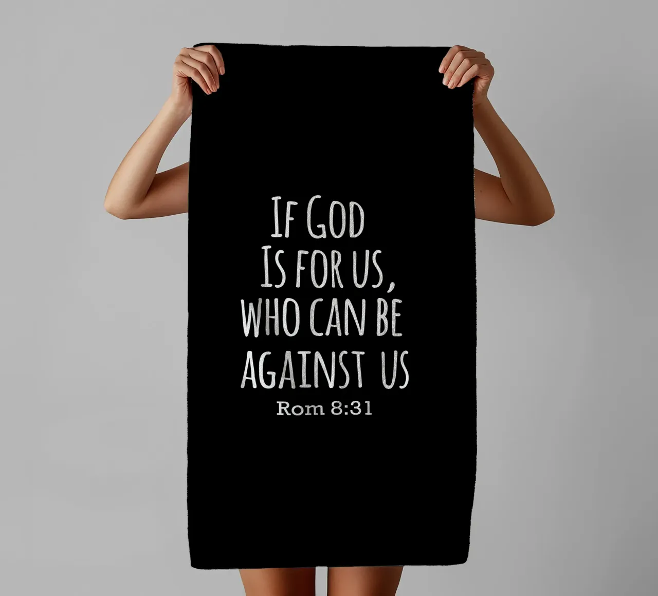 If God is for us, Who can be against us Romans 8 31 asciugamano da bagno da happieeagle