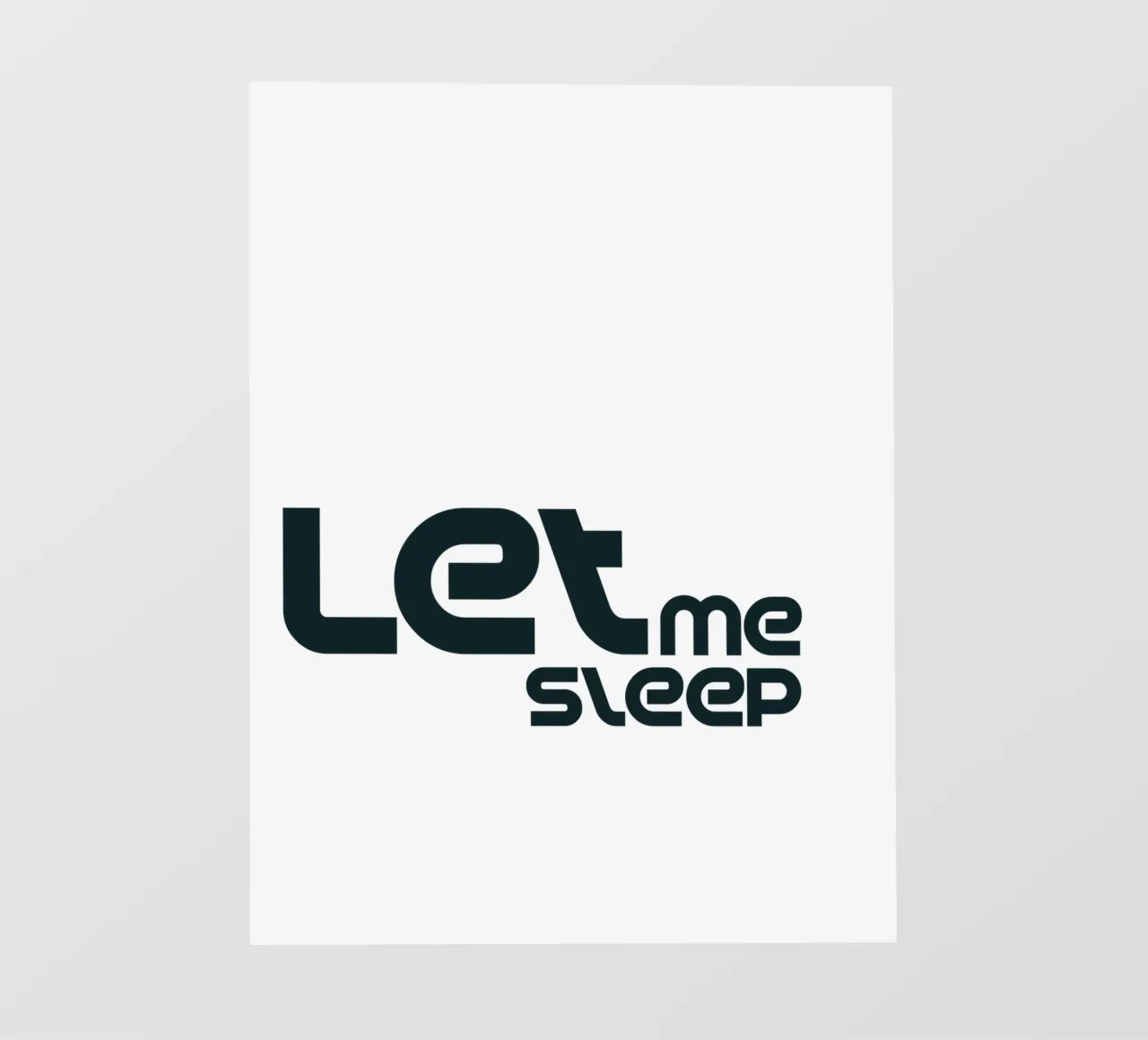 Left Me Sleep Semplice tipografia minimalista pellicola backlit da YV TYPOGRAPHY