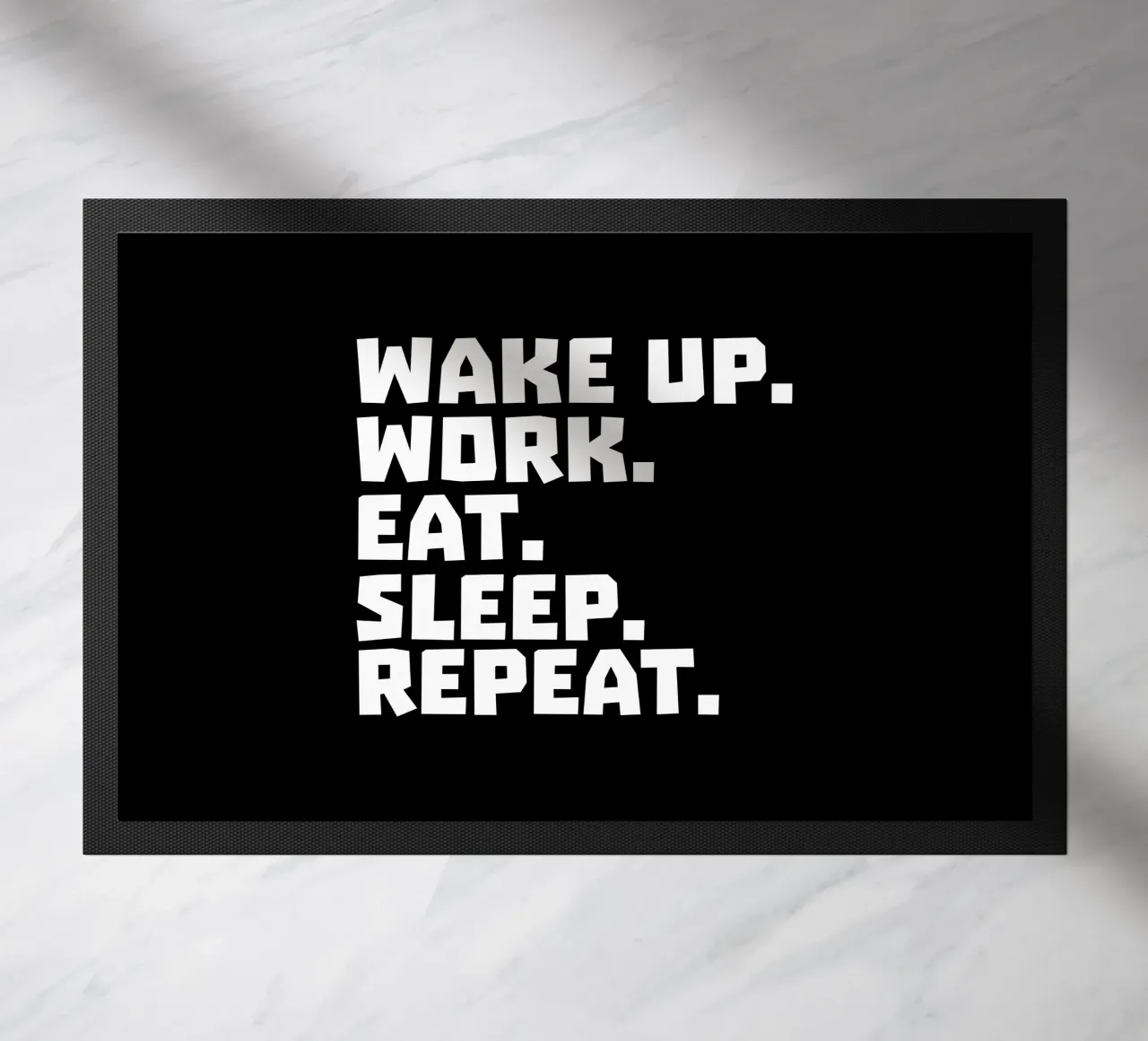 Wake up work eat sleep repeat zerbino da happieeagle