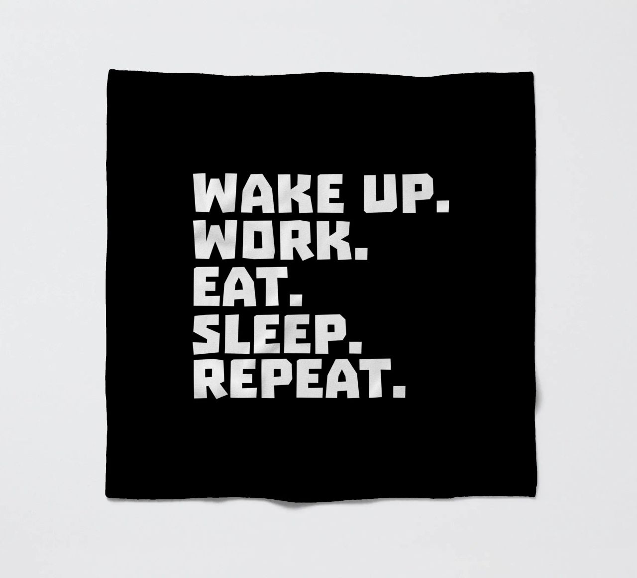 Wake up work eat sleep repeat coperta in pile da happieeagle
