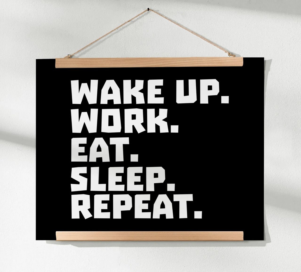 Wake up work eat sleep repeat carta hahnemühle da happieeagle
