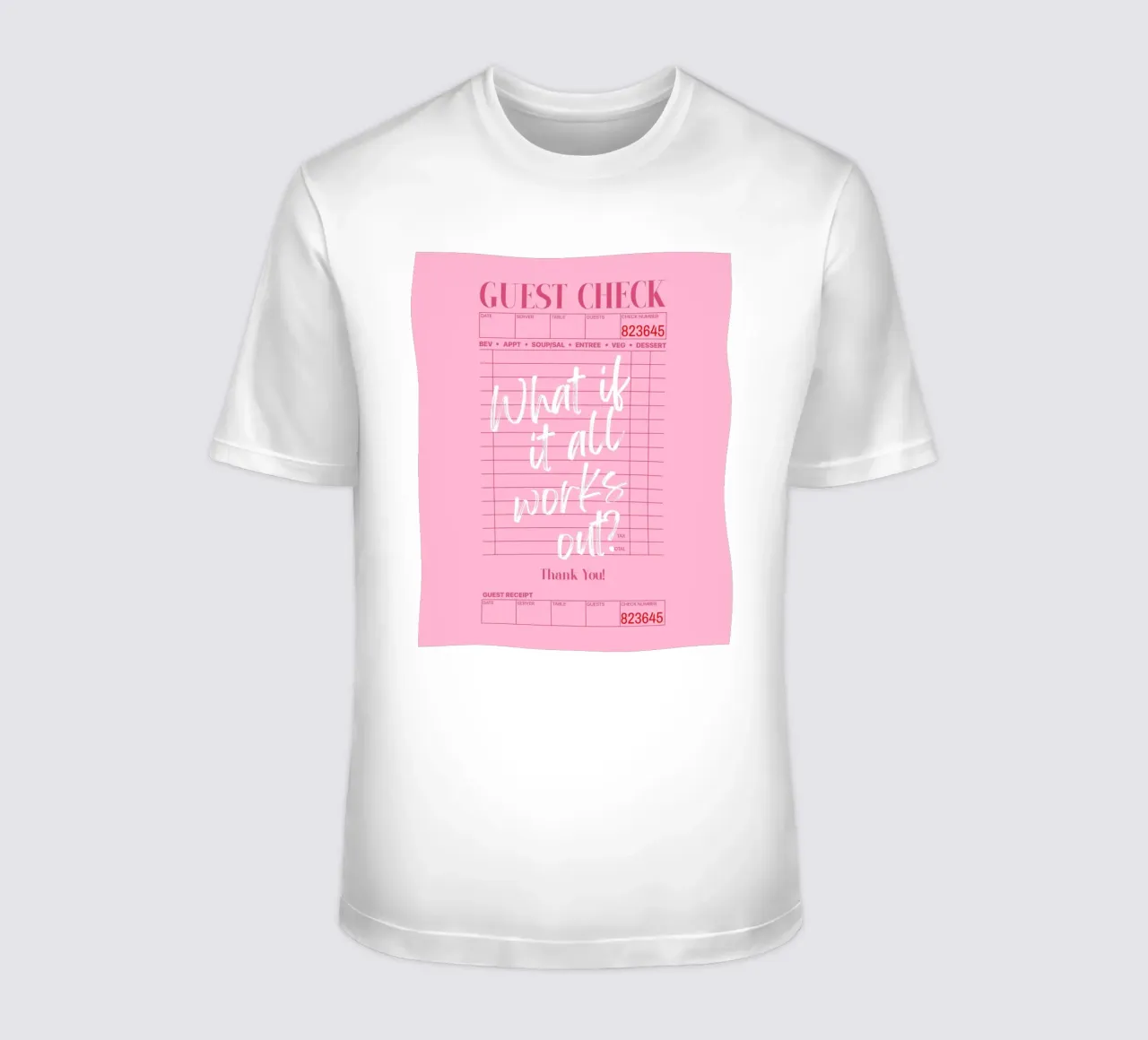 What if it all works out? Guest Check Modern Pink Poster t-shirt by PrintStudio