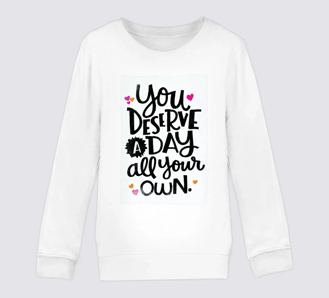 A Day Your Own kids sweatshirt by Matthew Taylor Wilson