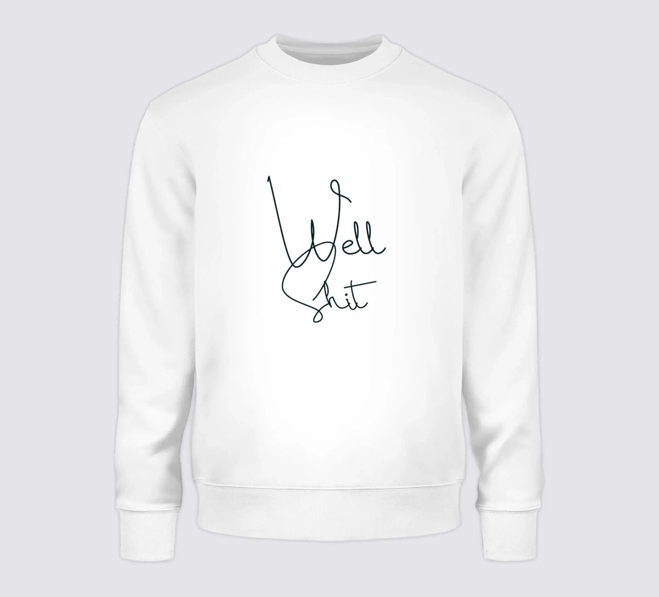 Well Shit Simple Typographie moderne minimaliste sweat de YV TYPOGRAPHY
