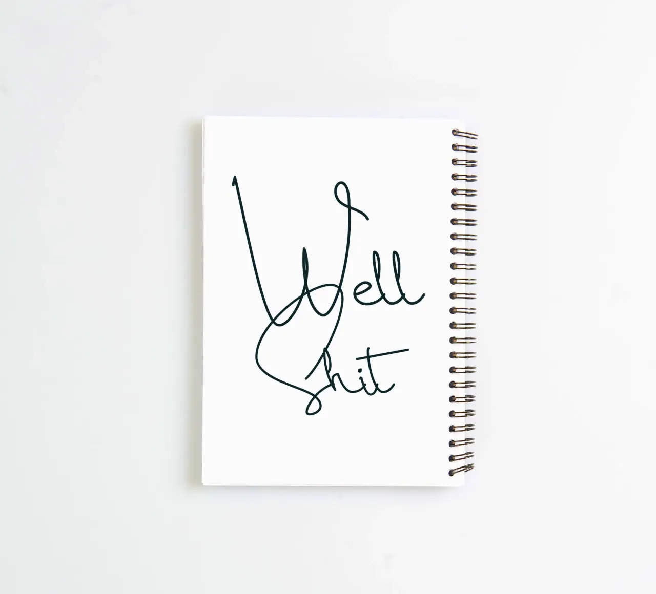 Well Shit Simple Modern Minimalist Typography spiral notebook by YV TYPOGRAPHY