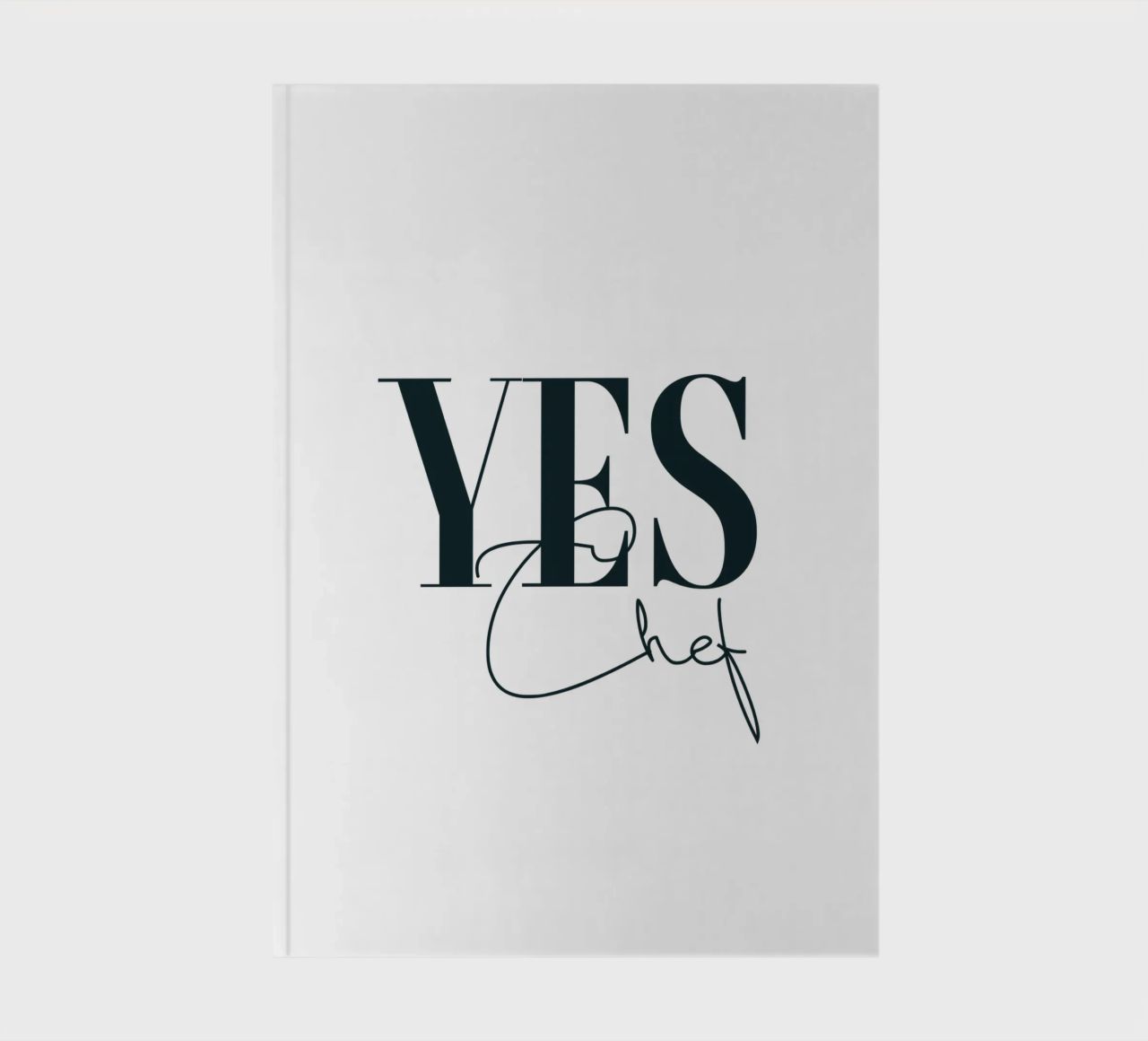 Yes Chef Simple Minimalist Typography notebook by YV TYPOGRAPHY
