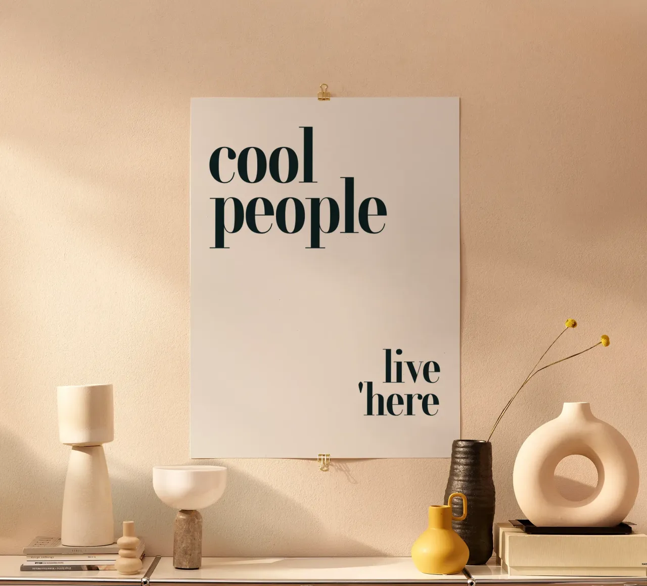 Cool People Live Here Modern Minimalist Typography poster with aluminum frame by YV TYPOGRAPHY