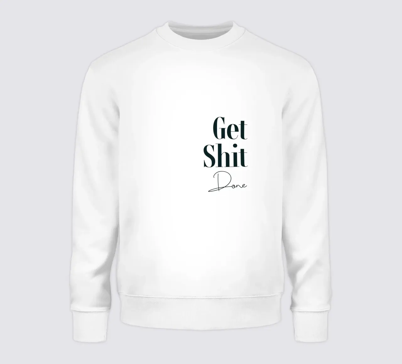 Get Shit Done Tipografia moderna e minimalista felpa da YV TYPOGRAPHY