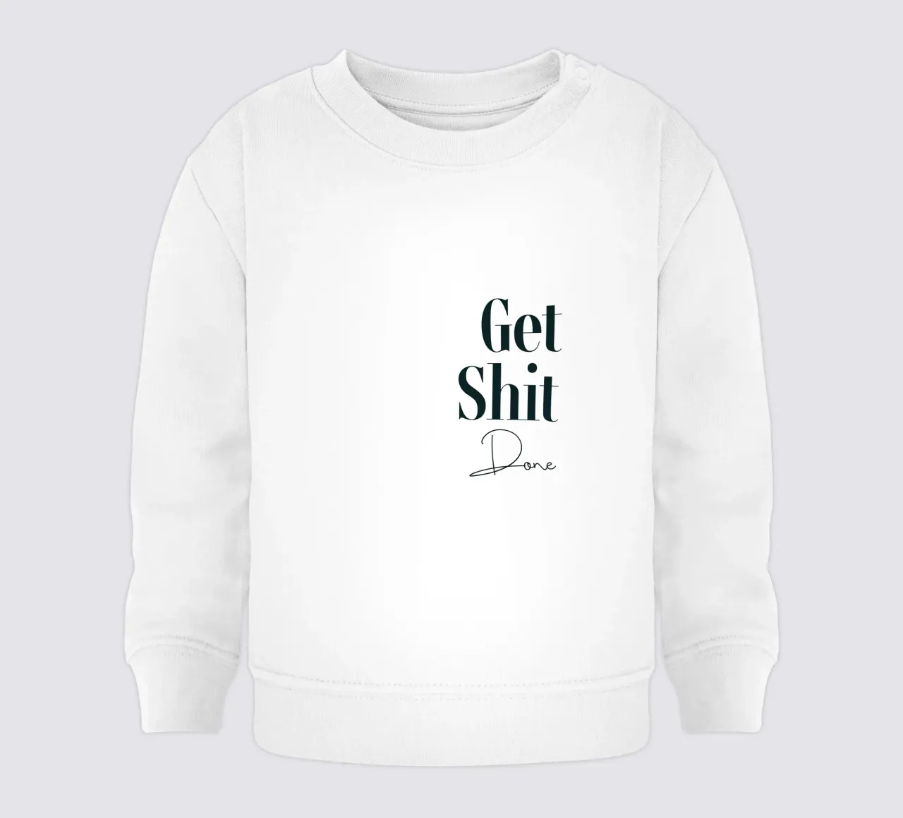 Get Shit Done Tipografia moderna e minimalista felpa neonato da YV TYPOGRAPHY