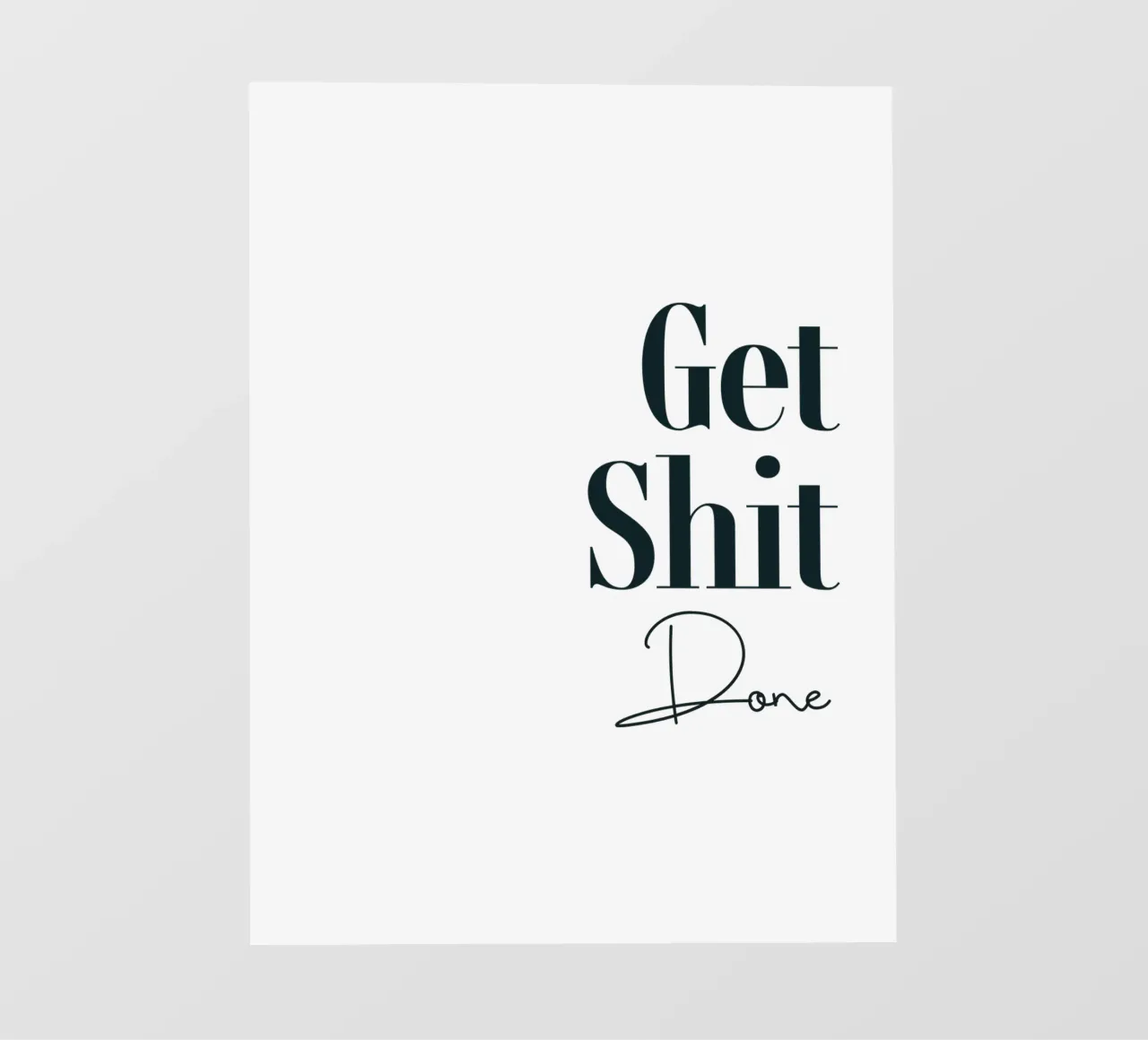 Get Shit Done Tipografia moderna e minimalista pellicola backlit da YV TYPOGRAPHY