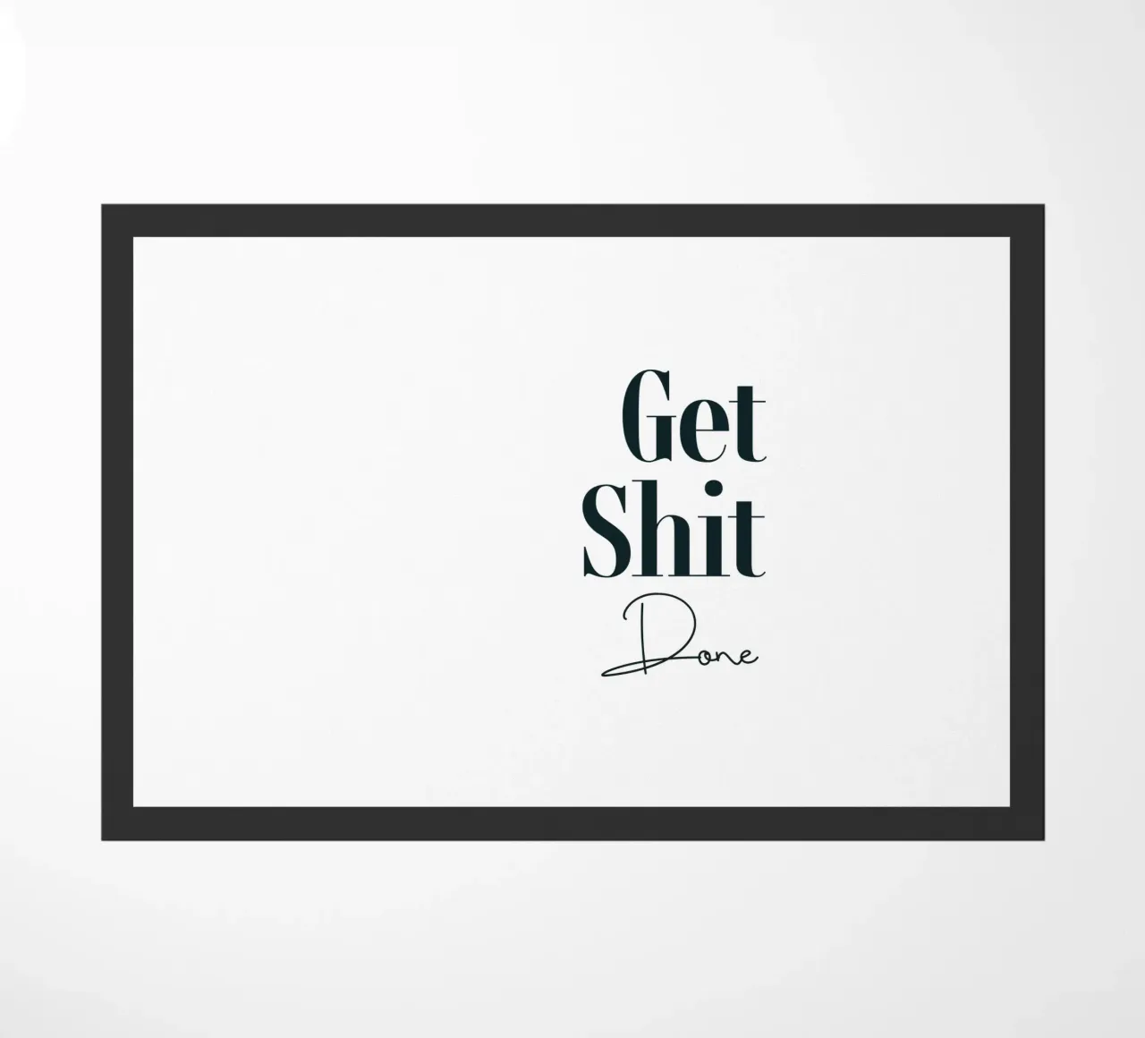 Get Shit Done Tipografia moderna e minimalista zerbino da YV TYPOGRAPHY