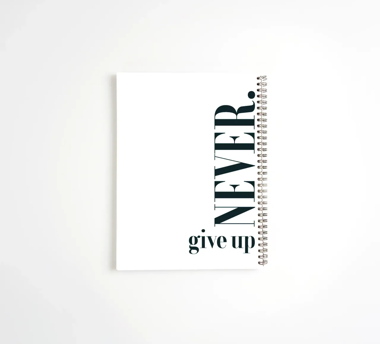 Never Give Up Modern Minimalist Typography spiral notebook by YV TYPOGRAPHY