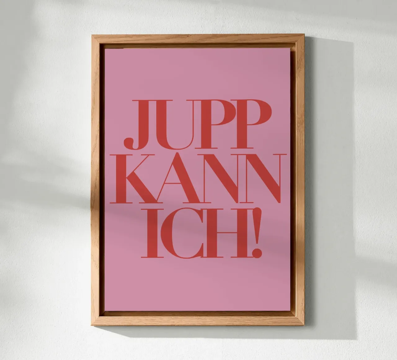 JUPP KANN ICH! Tipografia - in tedesco per: JA KANN ICH! alluminio dibond da Tine Taler