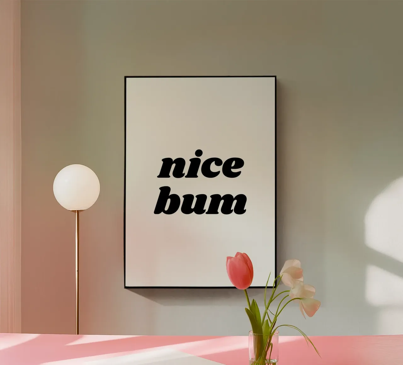 Nice Bum acrylic glass by Paigaam Studio