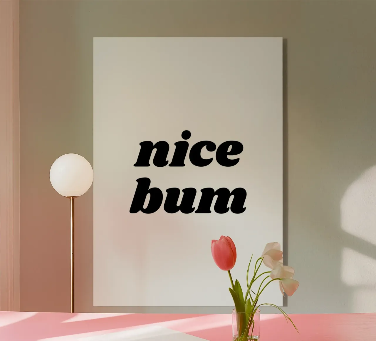 Nice Bum acrylic glass by Paigaam Studio
