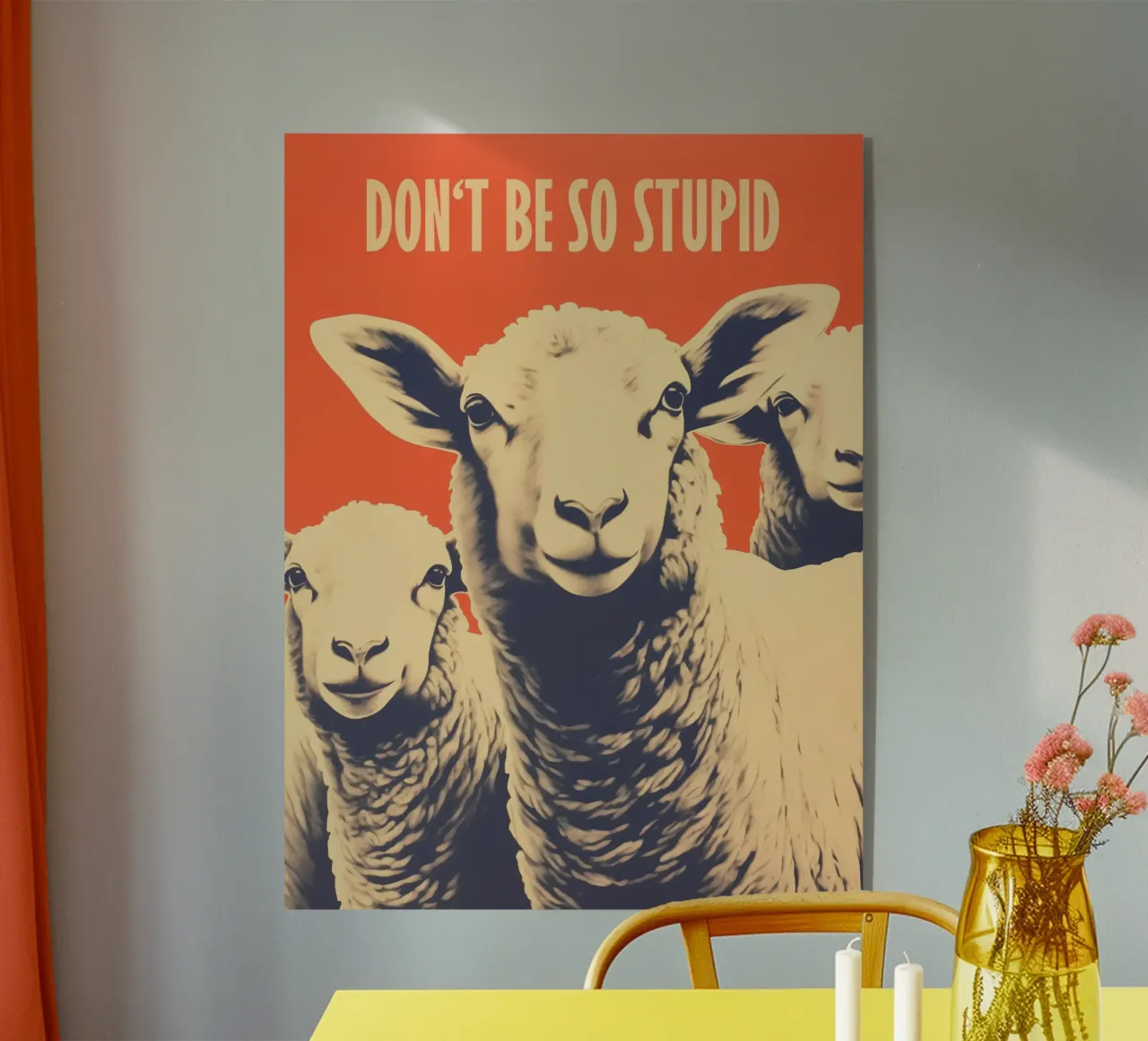 Don't Be So Stupid | Non essere così stupido (come una pecora) plexiglass da Autofocus