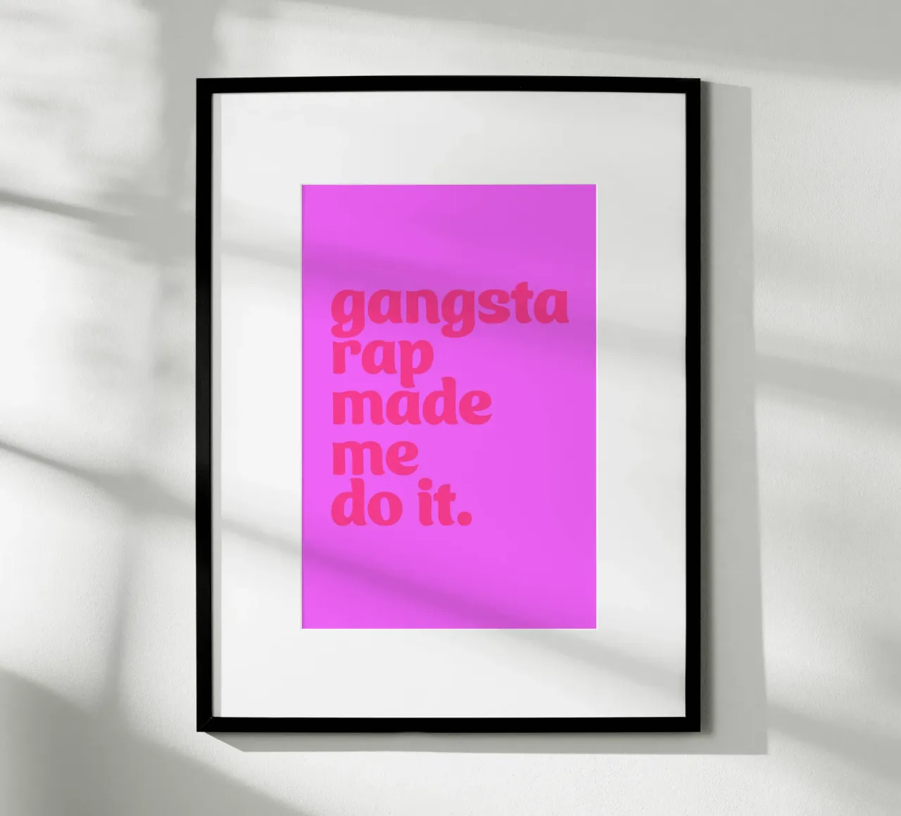 Gangsta Rap Made Me Do It poster da DIGIDAVID