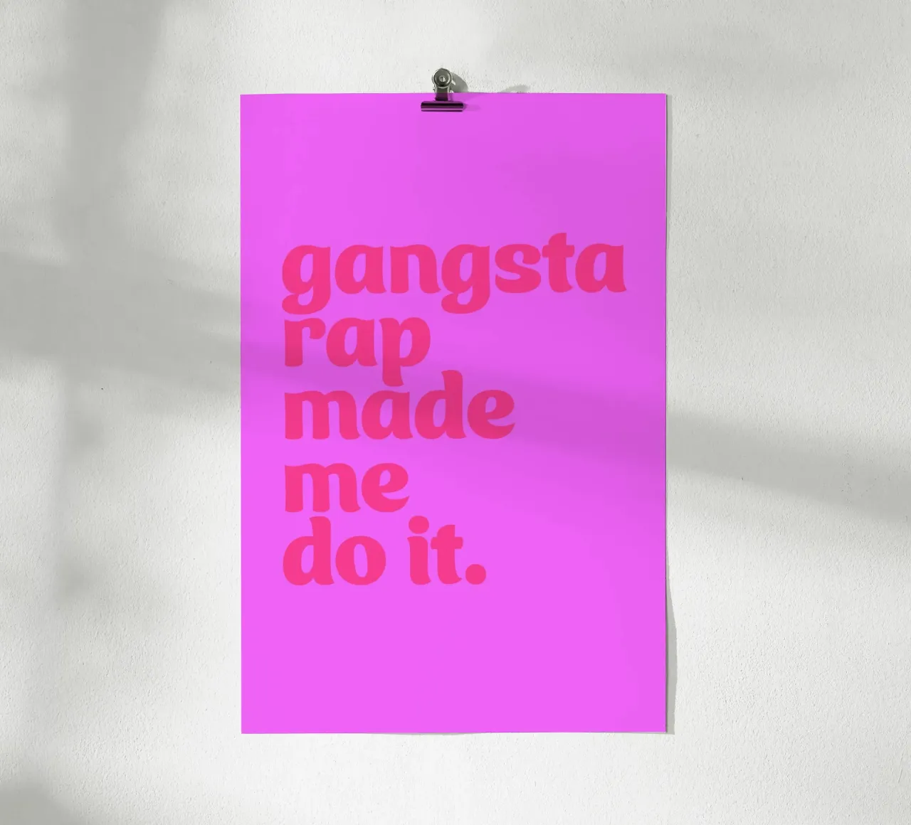 Gangsta Rap Made Me Do It poster da DIGIDAVID