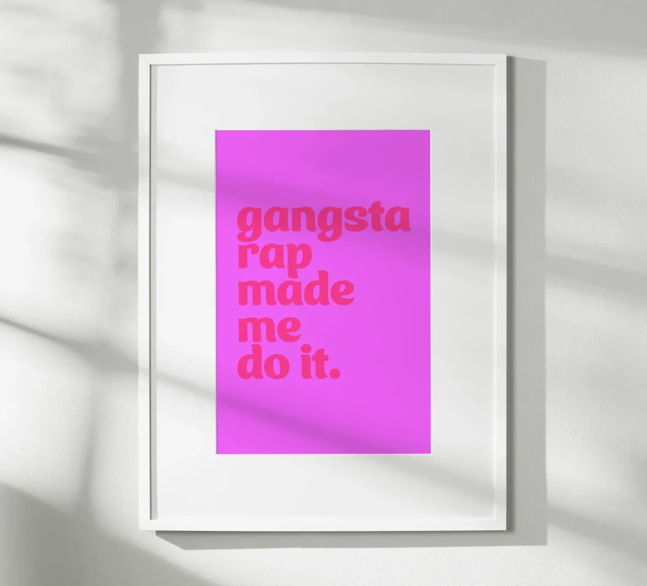 Gangsta Rap Made Me Do It poster da DIGIDAVID