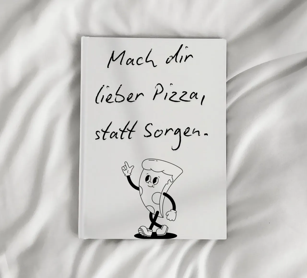 Lieber Pizza, statt Sorgen. notebook by NORDLICHT DESIGNS