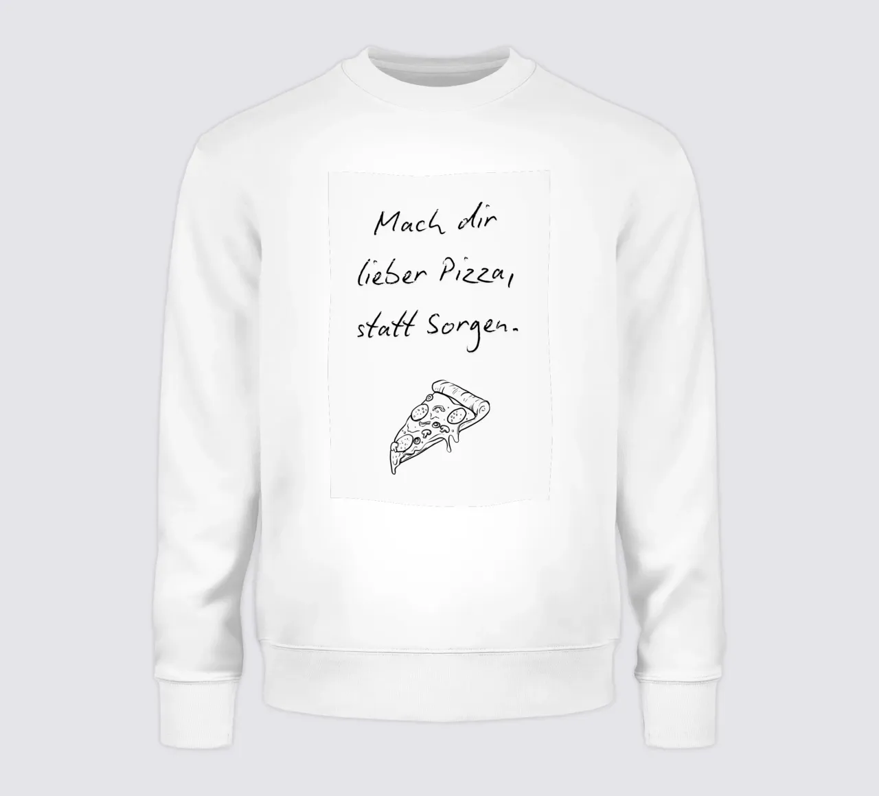 Lieber Pizza, statt Sorgen. felpa da NORDLICHT DESIGNS