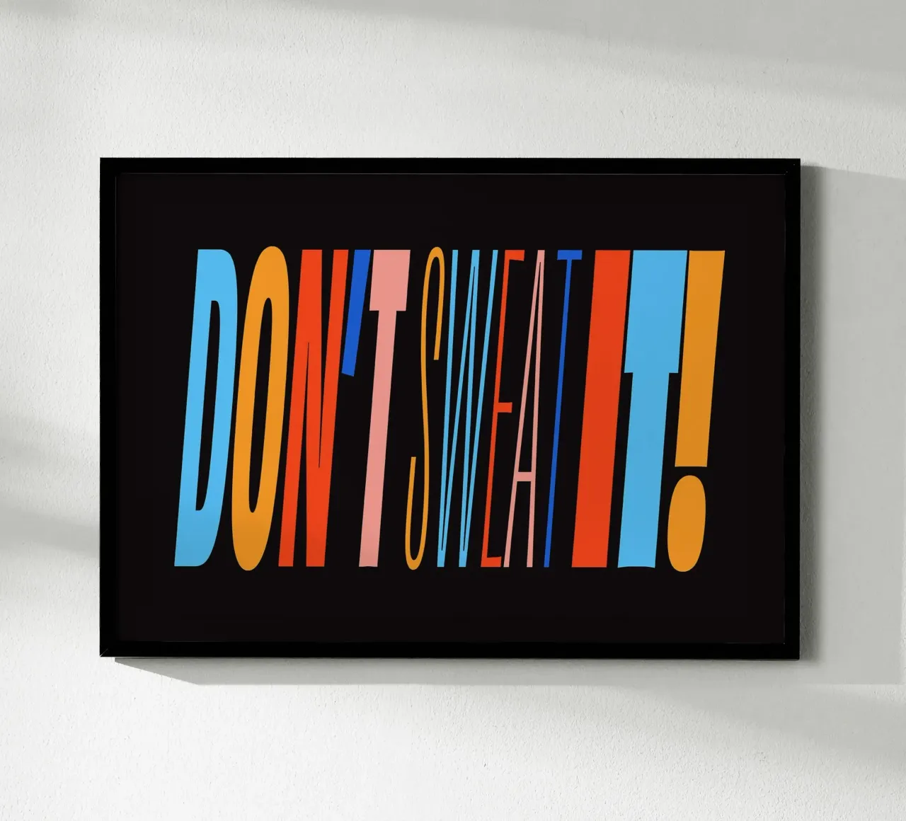 Don't Sweat It! poster da Mat Voyce
