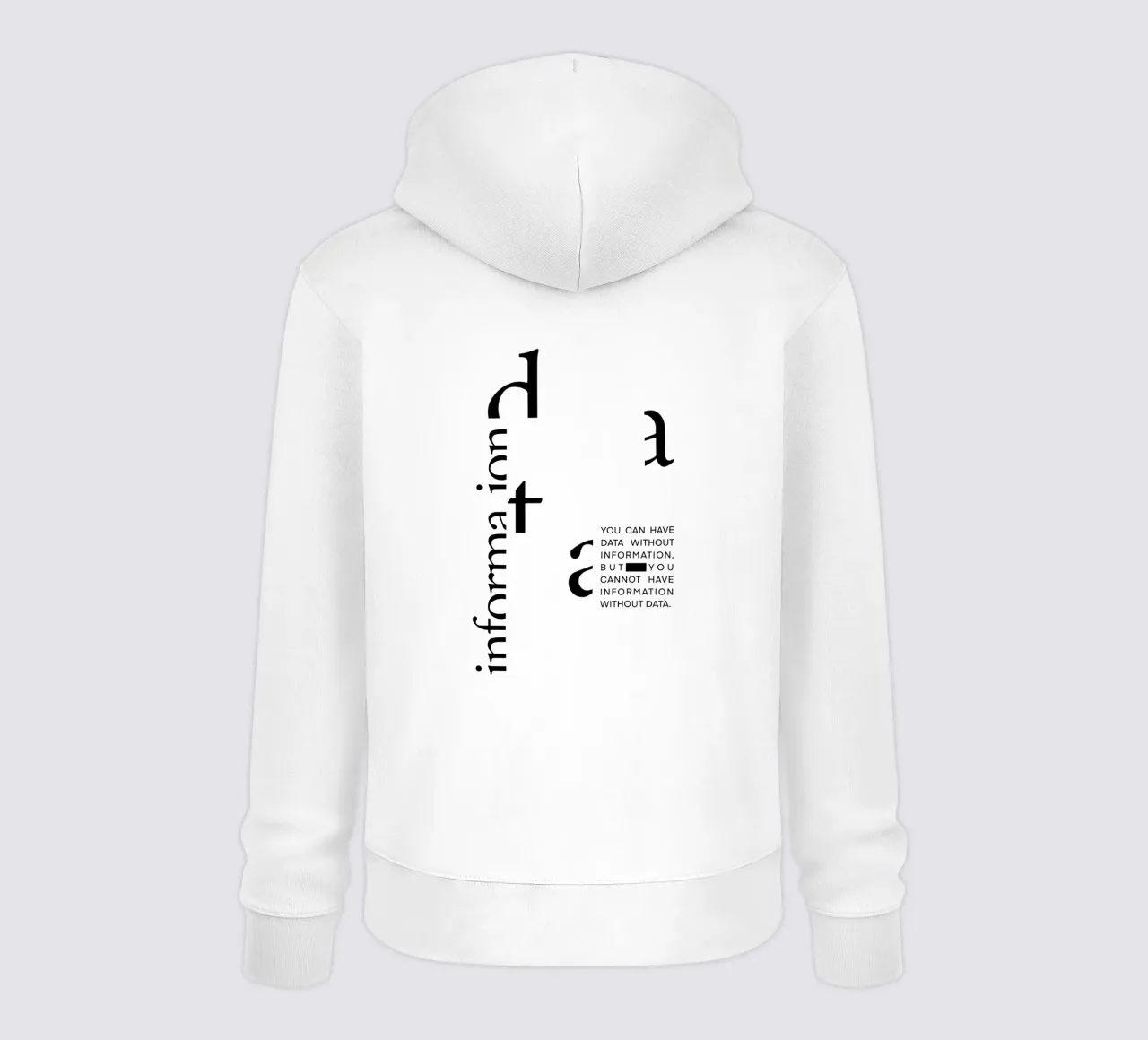 Data without information sweat à capuche de LIMITED EDITION LETTERS
