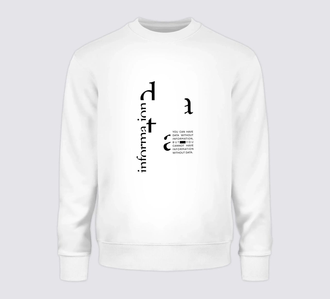 Data without information felpa da LIMITED EDITION LETTERS