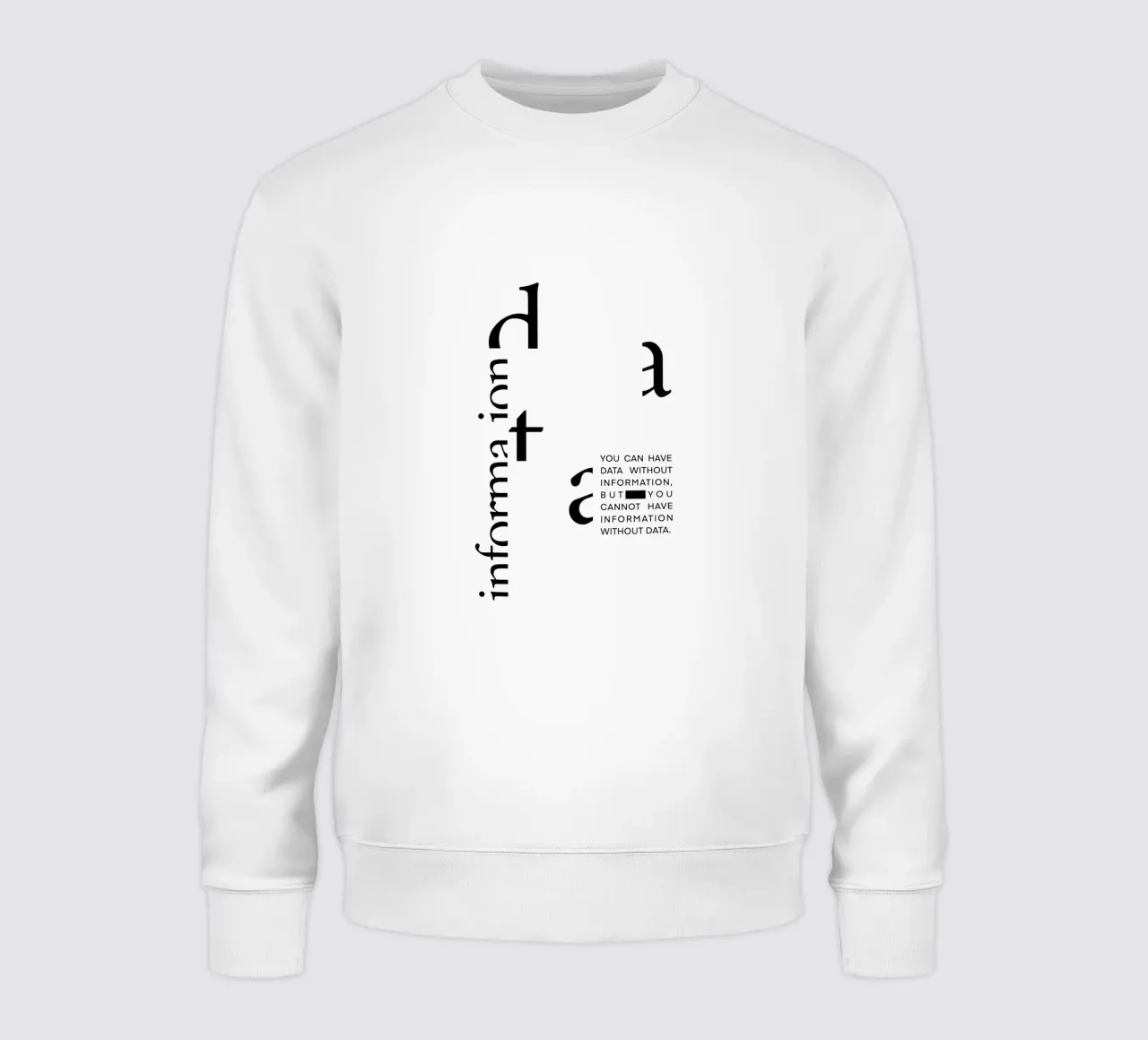 Statement Poster, Data Science, Poster Daten, Datenanalyse Sweatshirt von LIMITED EDITION LETTERS