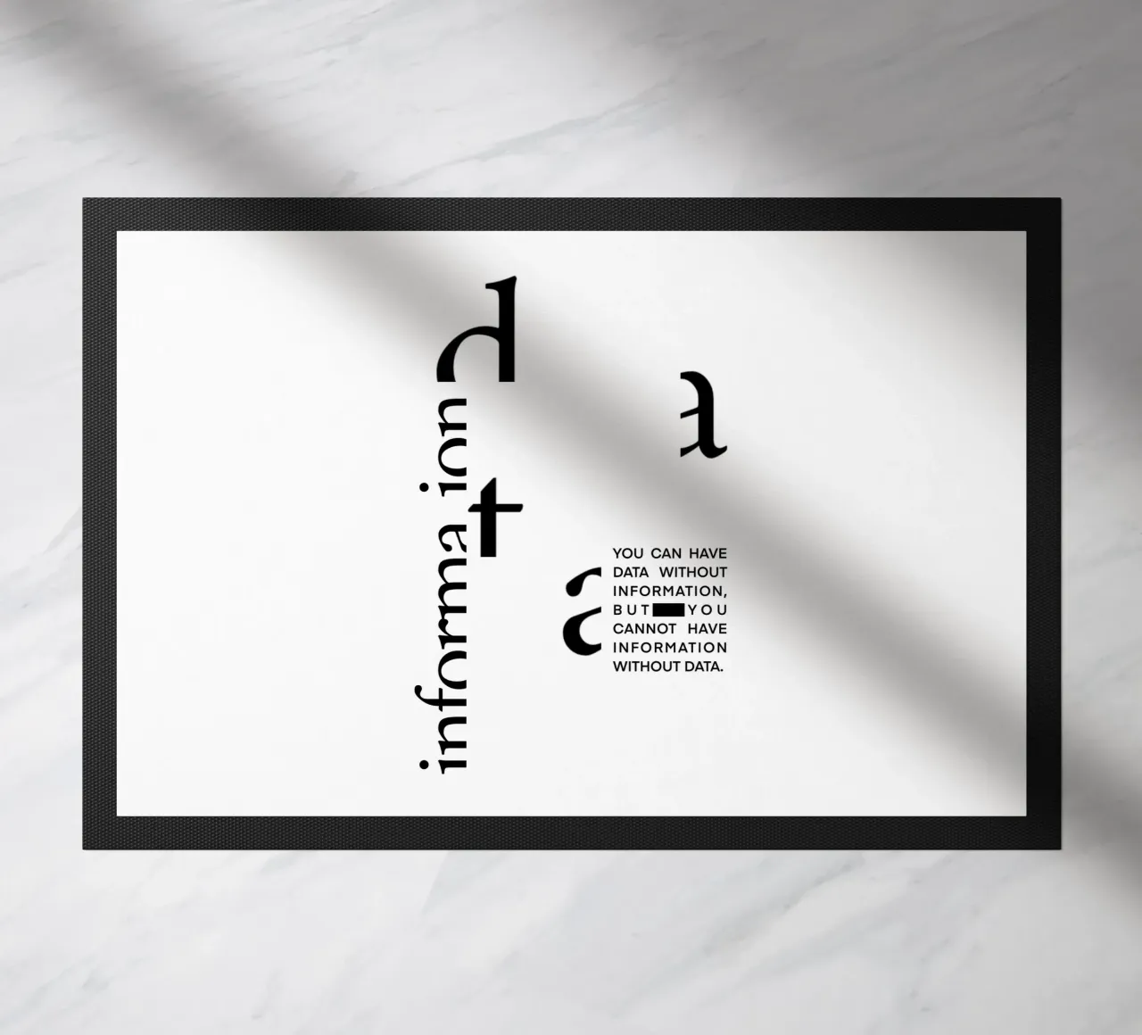Data without information felpudo de LIMITED EDITION LETTERS